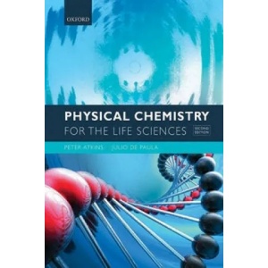 Physical Chemistry for the Life Sciences | Peter Atkins (ISBN: 9780199564286)