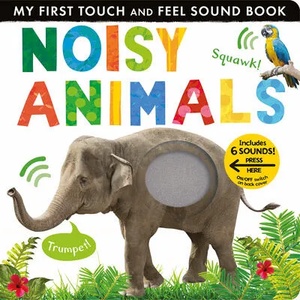 Noisy Animals | Tiger Tales (ISBN: 9781680106671)
