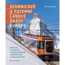 Knihy Ozubnicové a pozemní lanové dráhy Evropy
