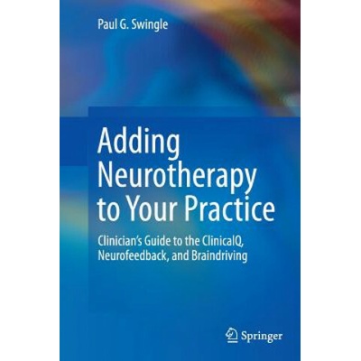 Adding Neurotherapy to Your Practice
