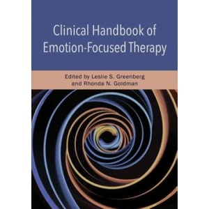 Clinical Handbook of Emotion-Focused Therapy | Leslie S. Greenberg, Rhonda N. Goldman (ISBN: 9781433829772)