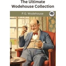 The Ultimate Wodehouse Collection - Wodehouse P. G.