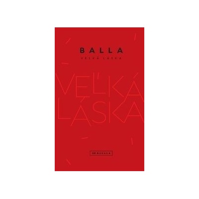 Veľká láska Valdimír Balla
