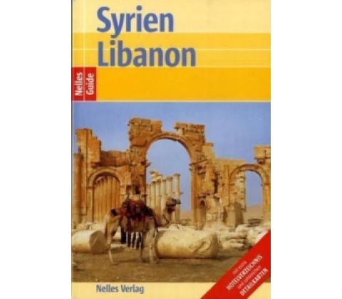 Nelles Guide Syrien, Libanon