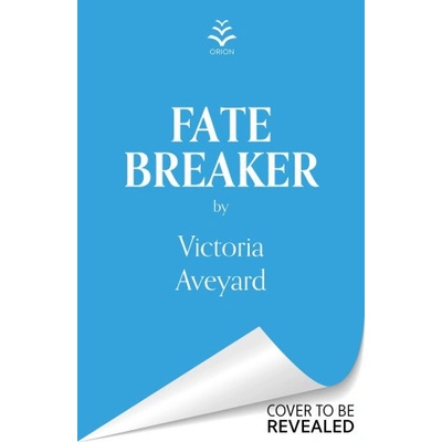 Fate Breaker - Victoria Aveyard