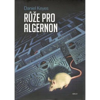 Růže pro Algernon Daniel Keyes