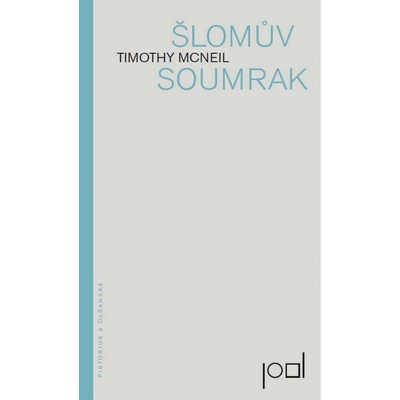 Šlomův soumrak - Timothy McNeil