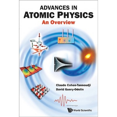 Advances In Atomic Physics: An Overview | Claude Cohen-Tannoudji