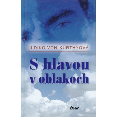 S hlavou v oblakoch - Ildikó Kürthyová