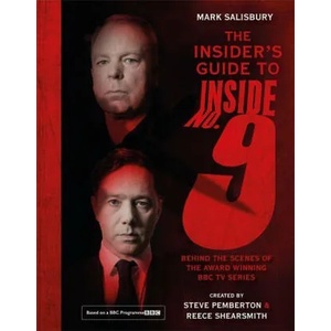 Insider's Guide to Inside No. 9 | Mark Salisbury, Steve Pemberton, Reece Shearsmith (ISBN: 9781529351262)