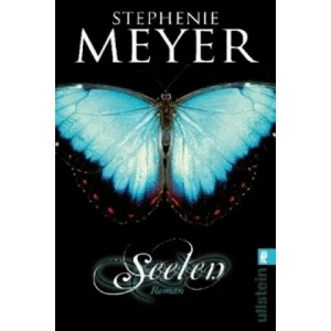 Seelen | Stephenie Meyer, Katharina Diestelmeier (2011)