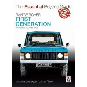 Range Rover - First Generation models 1970 to 1996 | James Taylor (ISBN: 9781787112223)