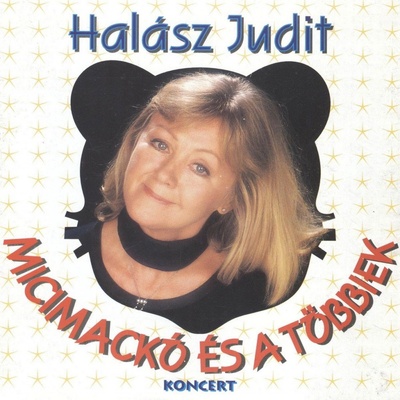 Halász Judit - Micimackó És A Többiek Koncert - CD