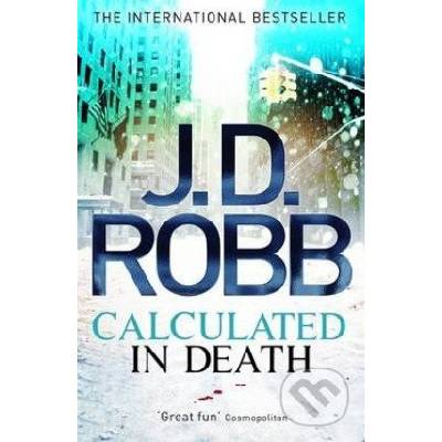 Calculated in Death - J.D. Robb