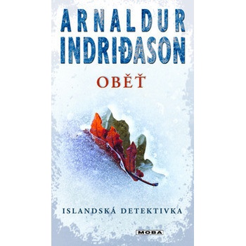 Oběť - Islandská detektivka - Arnaldur Indridason