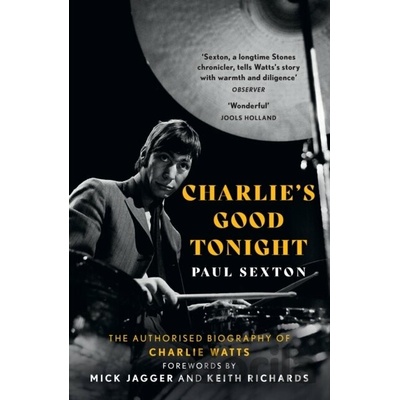 Charlie's Good Tonight - Paul Sexton