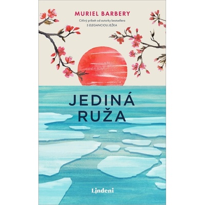 Jediná ruža - Muriel Barbery