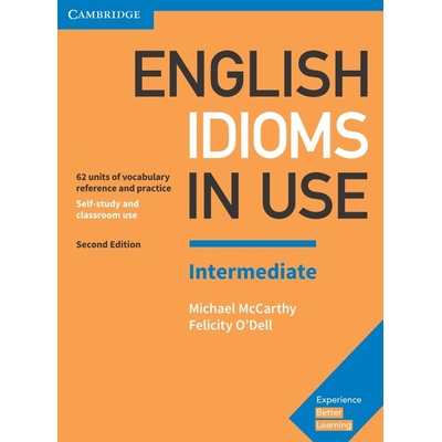 Nakladatelství Fraus, s. r. o. English Idioms in Use with answers Intermediate, 2E