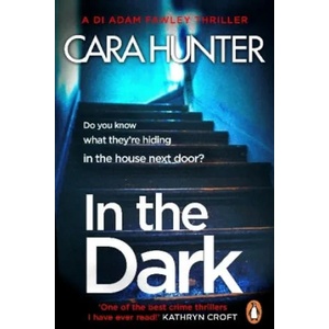 In The Dark | Cara Hunter (ISBN: 9780241283202)