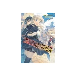 Death March to the Parallel World Rhapsody, Vol. 14 (light novel) | Hiro Ainana, Jenny McKeon, Shri Shri (ISBN: 9781975320805)