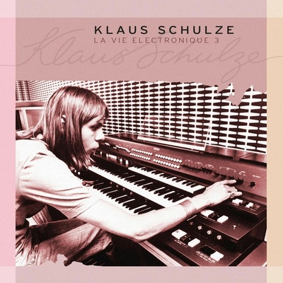 SCHULZE, KLAUS - LA VIE ELECTRONIQUE VOL.3 CD