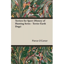 Terriers for Sport History of Hunting Series - Terrier Earth Dogs