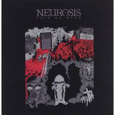 Pain of Mind - Neurosis CD