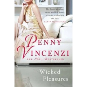 Wicked Pleasures | Penny Vincenzi (2006)