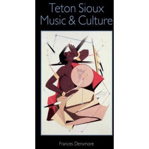 Teton Sioux Music and Culture | Frances Densmore (ISBN: 9780803266315)