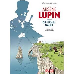 Ars? ne Lupin: Die hohle Nadel (Graphic Novel) | Jérôme Félix (ISBN: 9783689500665)
