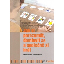 Jak si porozumět, domluvit se a společně si hrát - Neverbální dítě v mateřské škole