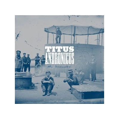 TITUS ANDRONICUS: MONITOR LP