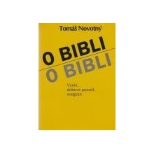 Tomáš Novotný - O Bibli