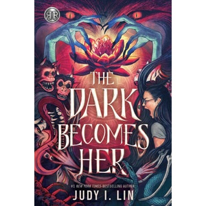 Rick Riordan Presents: The Dark Becomes Her | Lin, Judy I (ISBN: 9781368099097)