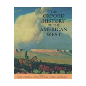 Oxford History of the American West | Carol A. O'Connor, Martha A. Sandweiss, II Milner Clyde A (ISBN: 9780195112122)