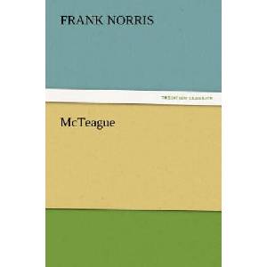 McTeague | Frank Norris (ISBN: 9783842426412)