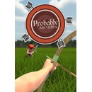 Probably Archery