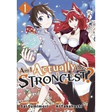 Am I Actually the Strongest? 1 Manga Takahashi AiPaperback