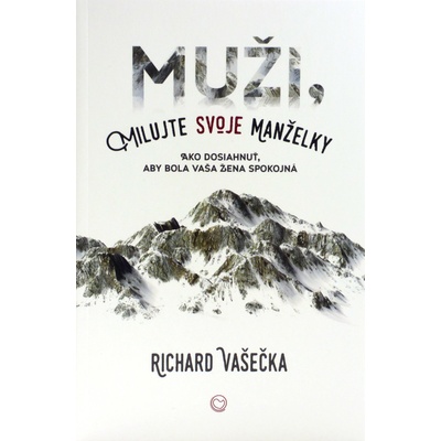 Muži, milujte svoje manželky