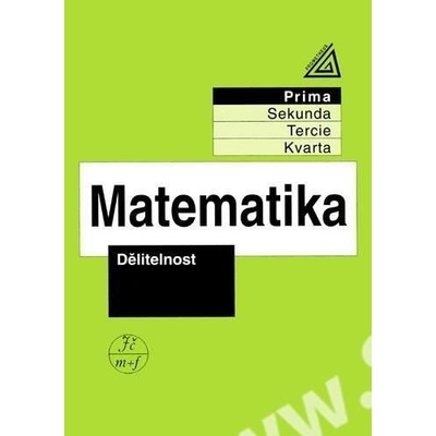 Matematika - Dělitelnost (prima) - Herman, Chrápavá