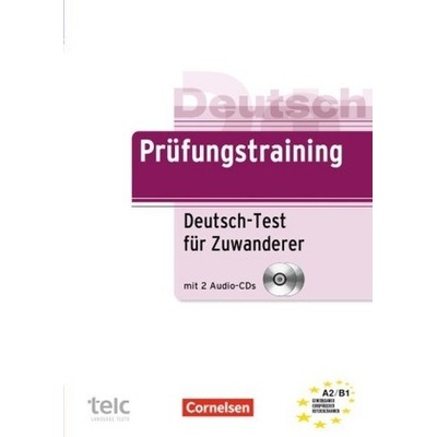 Prüfungstraining DaF Test für Zuwanderer + CD - D. Maenner