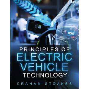 Principles of Electric Vehicle Technology (ISBN: 9780992949273)