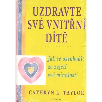 Uzdravte své vnitřní dítě