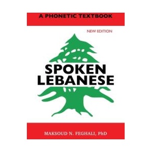 Spoken Lebanese | Maksoud N. Feghali, Lauren Zurcher (ISBN: 9781950484645)