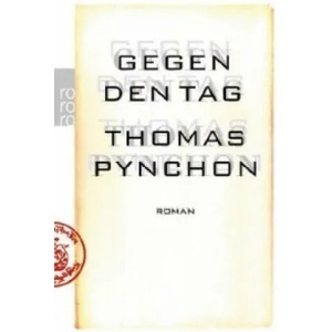 Gegen den Tag | Thomas Pynchon, Nikolaus Stingl, Dirk van Gunsteren (ISBN: 9783499246098)