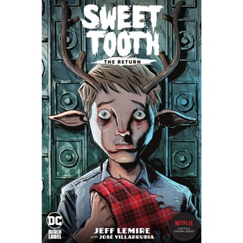 Sweet Tooth: The Return