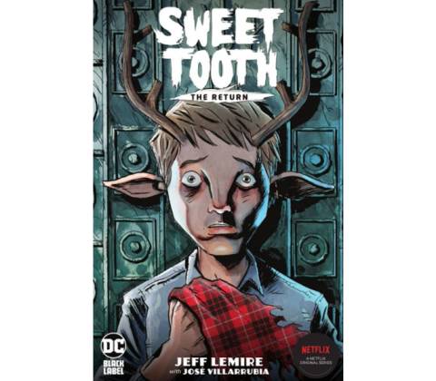 Sweet Tooth: The Return