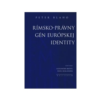 Rímsko-právny gén európskej identity
