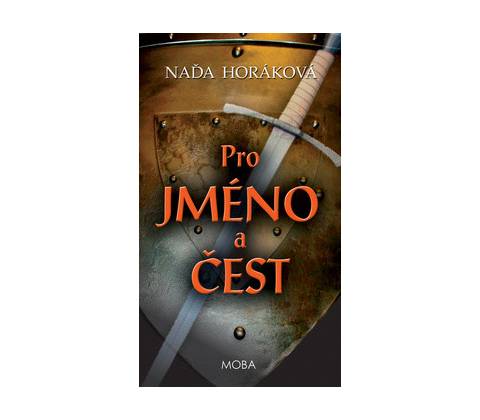 Pro jméno a čest
