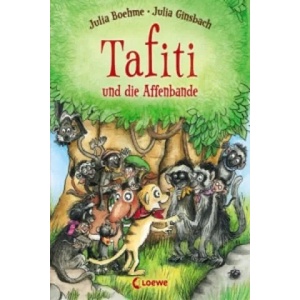 Tafiti und die Affenbande (Band 6) | Julia Boehme, Julia Ginsbach (2015)